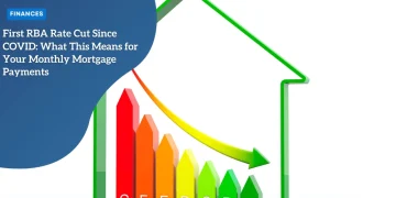 First RBA Rate Cut Since COVID: What This Means for Your Monthly Mortgage Payments