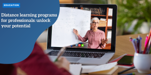 Distance learning programs for professionals: unlock your potential education (3)