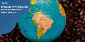 Breaking news on global economic recovery: what to watch beneficio (10)