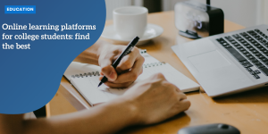 Online learning platforms for college students: find the best education (5)
